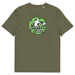 Everyday is Game Day! Unisex Organic Cotton T-shirt
